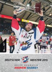 Joudrey Andrew 15-16 Playercards DEL Deutscher Meister 2015 #284