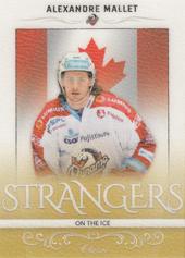 Mallet Alexandre 16-17 OFS Classic Strangers on the Ice Bonus Redemption #SI-34
