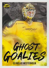 Westerholm Niclas 22-23 Cardset Ghost Goalies #GG6