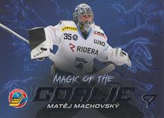 Machovský Matěj 23-24 Tipsport Extraliga Magic of the Goalie #MG-05
