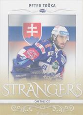 Trška Peter 16-17 OFS Classic Strangers on the Ice #SI-25