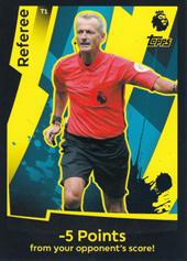 Referee 18-19 Topps Match Attax PL Tactic Card #T1