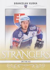 Kubka Branislav 16-17 OFS Classic Strangers on the Ice Team Edition #31