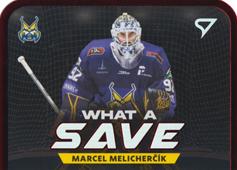 Melicherčík Marcel 23-24 Tipos Extraliga What a Save #WS-04
