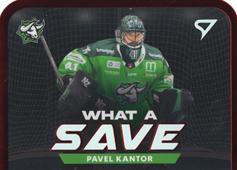 Kantor Pavel 23-24 Tipos Extraliga What a Save #WS-11